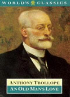 Cover of An Old Man’s Love by Anthony Trollope