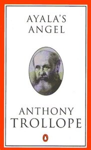 Cover of Ayala’s Angel by Anthony Trollope