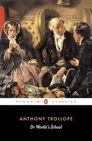 Cover of Dr Wortle’s School by Anthony Trollope