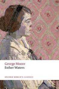 Cover of Esther Waters by George Moore