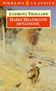 Cover of Harry Heathcote of Gangoil by Anthony Trollope