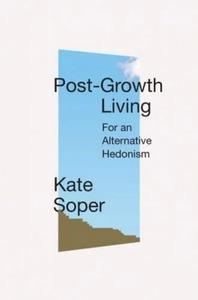 Cover of Post-Growth Living by Kate Soper