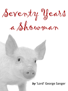 Cover of Seventy Years a Showman by ‘Lord’ George Sanger