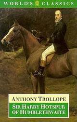 Cover of Sir Harry Hotspur of Humblethwaite by Anthony Trollope
