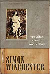 Cover of The Alice Behind Wonderland by Simon Winchester
