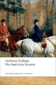 Cover of The American Senator by Anthony Trollope