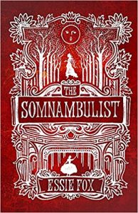 Cover of The Somnambulist by Essie Fox