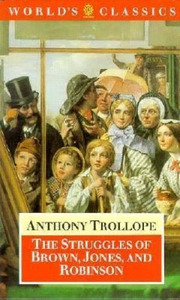 Cover of The Struggles of Brown, Jones and Robinson by Anthony Trollope