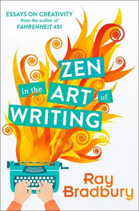 Cover of Zen in the Art of Writing by Ray Bradbury